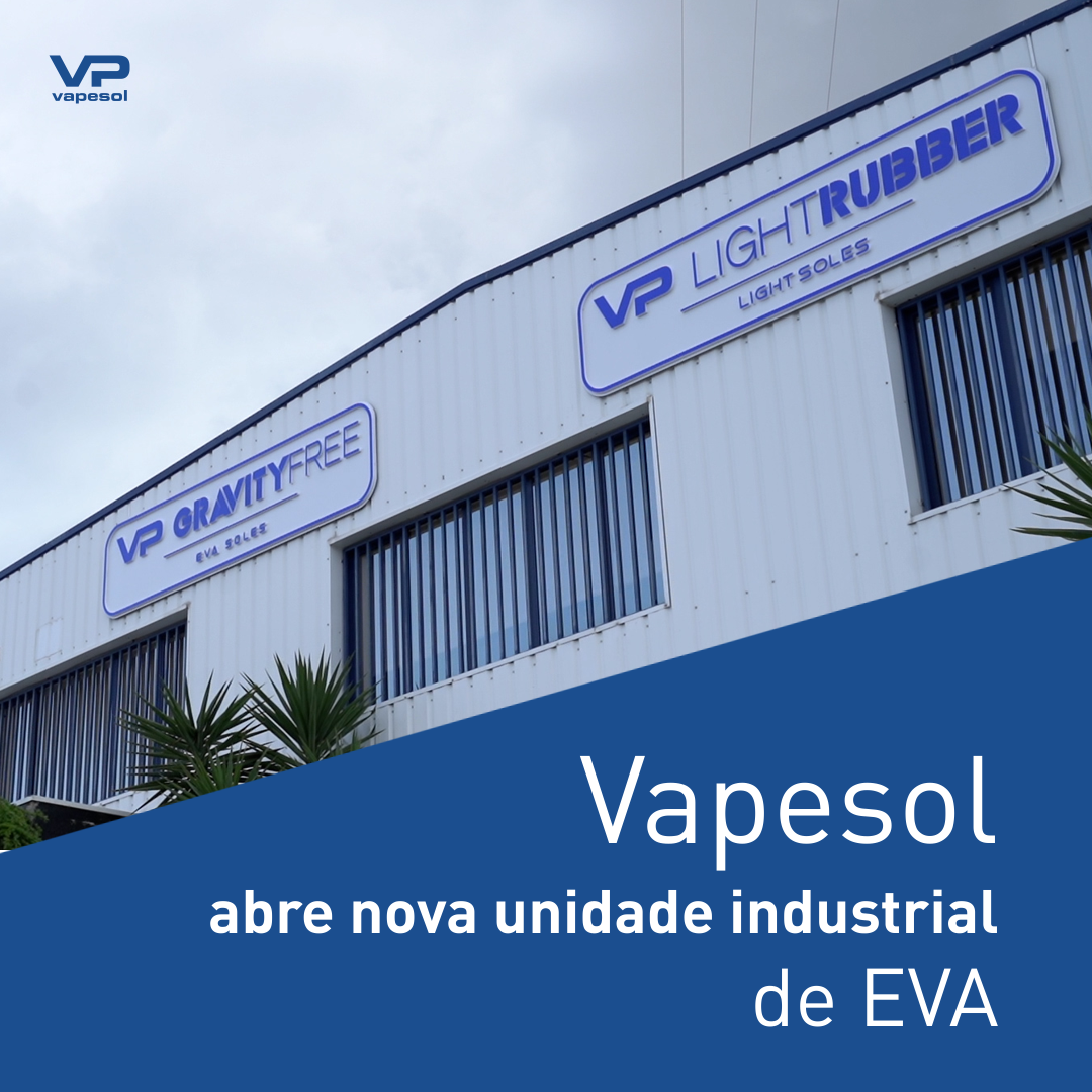 Vapesol opens new EVA industrial unit